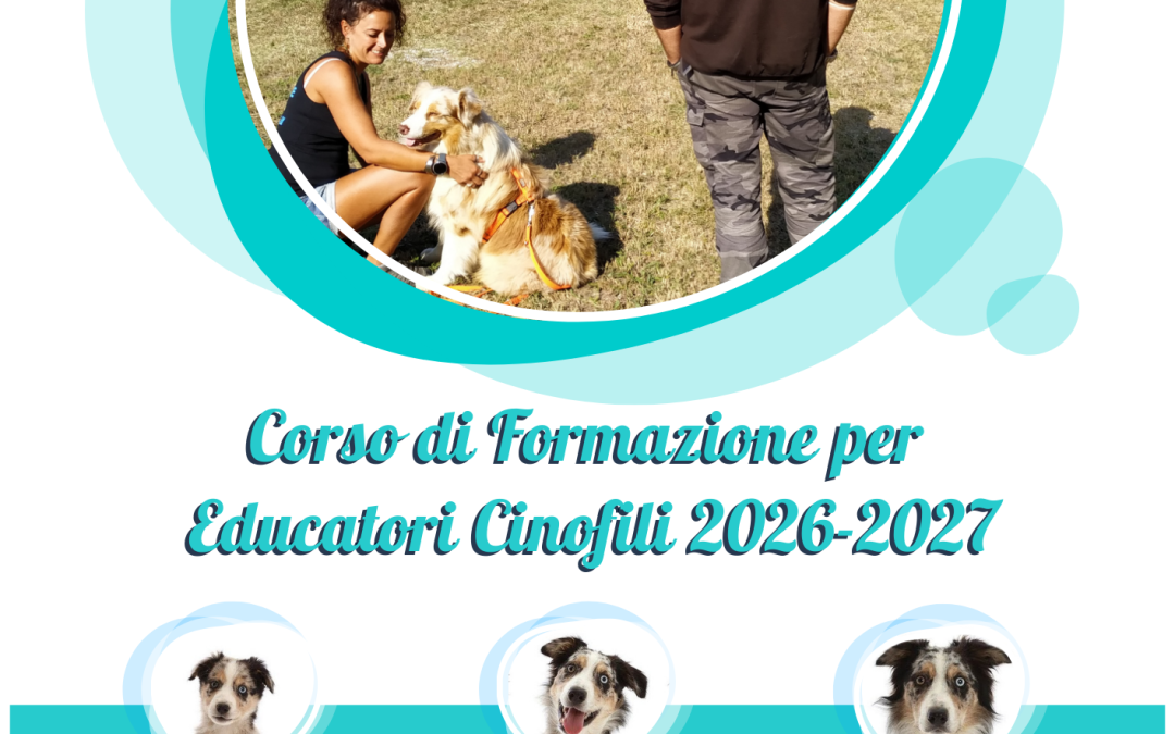 CORSO DI FORMAZIONE ISTRUTTORE EDUCATORE CINOFILO 2026-2027